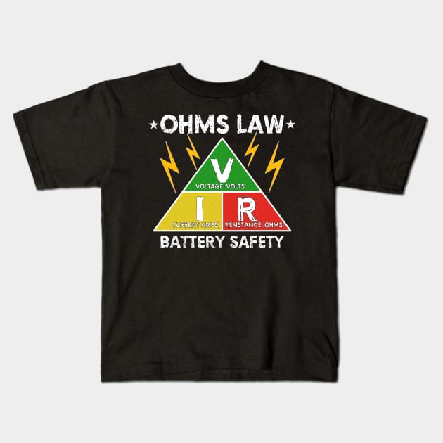 Battery Safety Ohms Law Vaping Gifts For Vapers Kids T-Shirt by B89ow